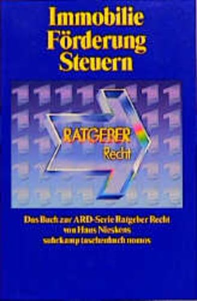 Immobilie, Föderung, Steuern: Das Buch zur Fernsehserei ARD-Ratgeber Recht (suhrkamp taschenbuch nomos) Home & Household