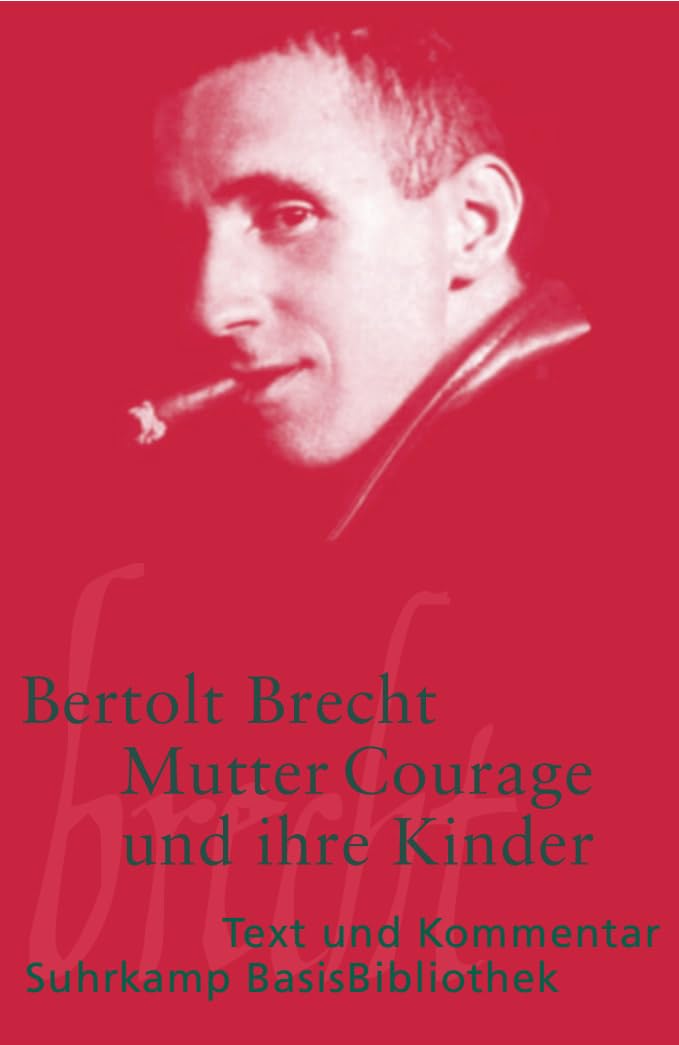Mutter Courage und ihre Kinder Drama