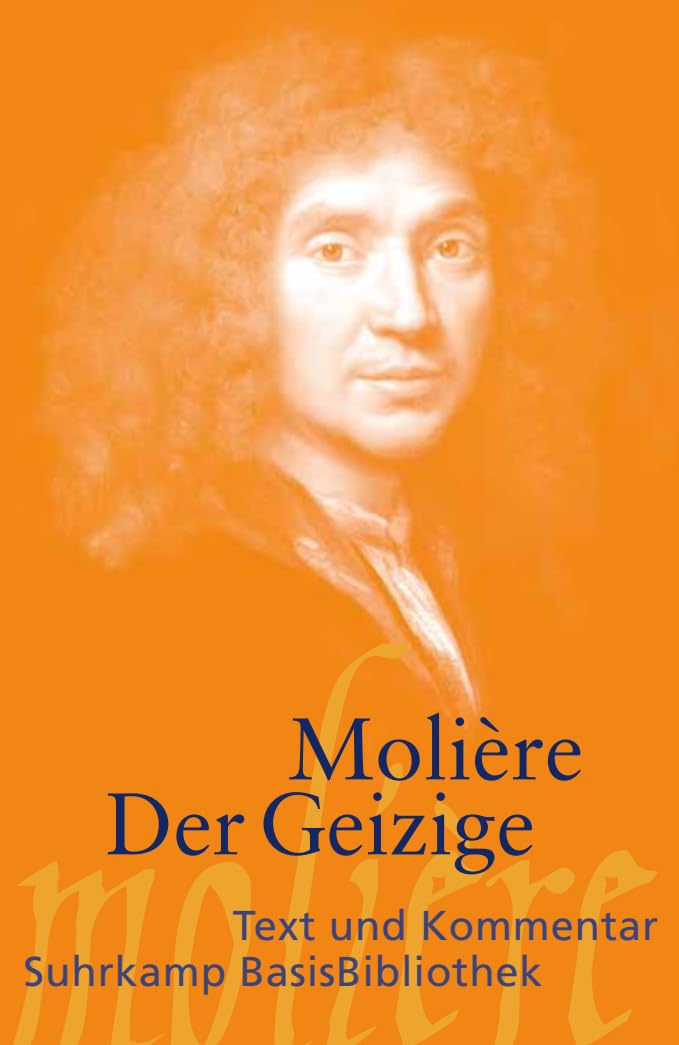 Der Geizige: Text und Kommentar (Suhrkamp BasisBibliothek) Drama
