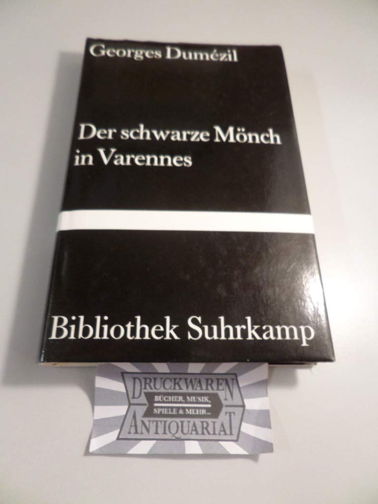 Der schwarze Mönch in Varennes. Nostradamische Posse und Divertissement über die letzten Worte des Sokrates (Bibliothek Suhrkamp) Classics