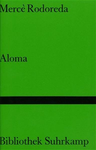 Aloma: Roman (Bibliothek Suhrkamp) Contemporary literature