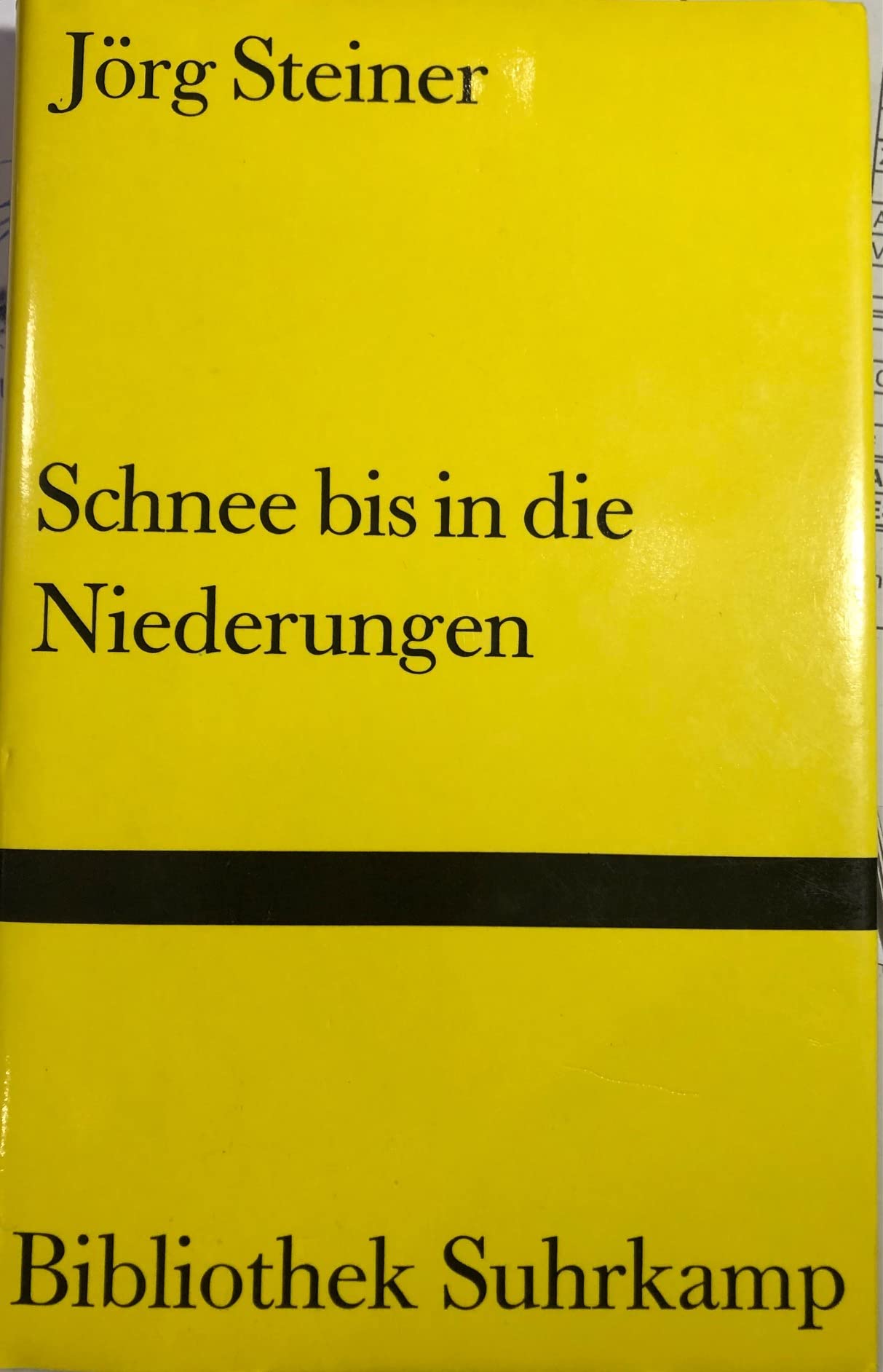 Schnee bis in die Niederungen: Erzählung. Mit einem Nachwort von Heinz A. Schafroth (Bibliothek Suhrkamp) Contemporary literature