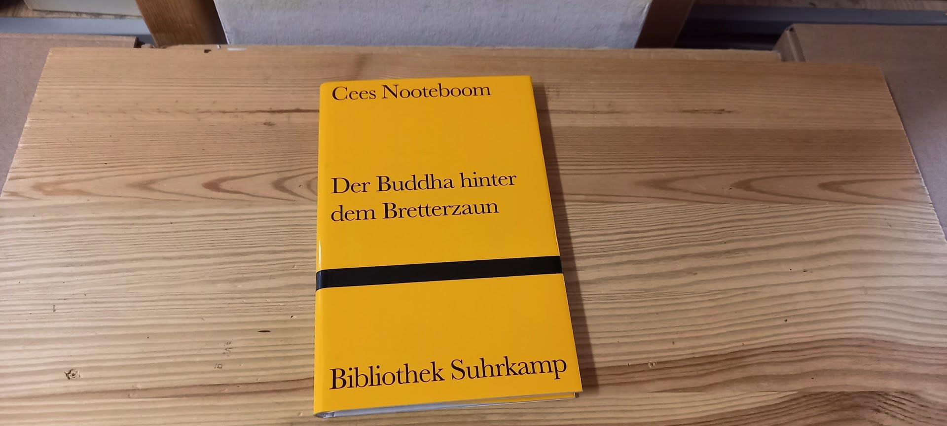 Der Buddha hinter dem Bretterzaun: Eine Erzählung (Bibliothek Suhrkamp) Contemporary literature