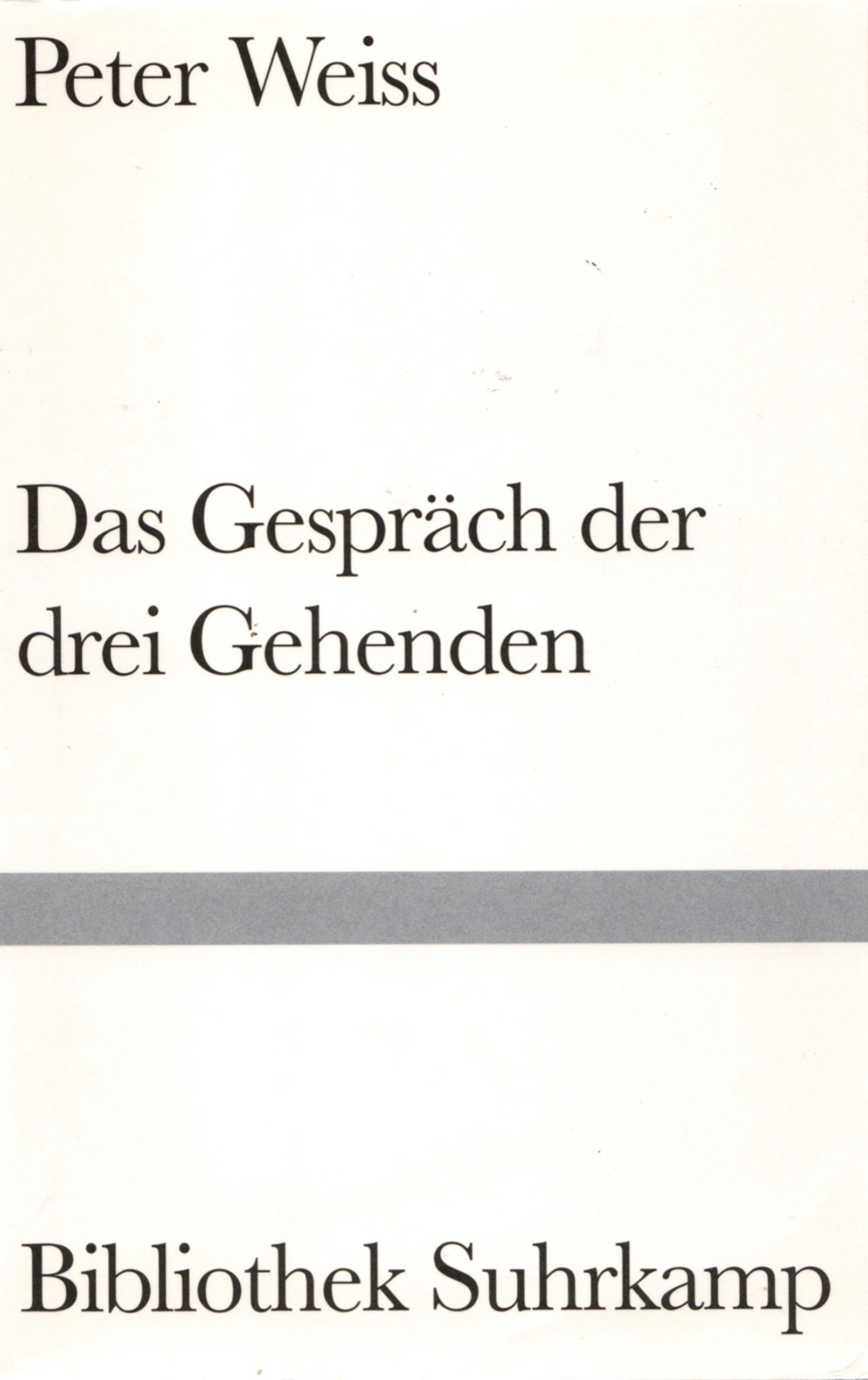 Das Gespräch der drei Gehenden (Bibliothek Suhrkamp) Contemporary literature