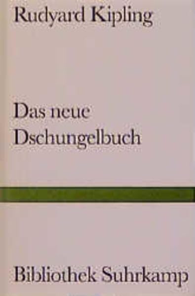 Das neue Dschungelbuch: Aus dem Englischen von Dagobert von Mikusch (Bibliothek Suhrkamp) Contemporary literature