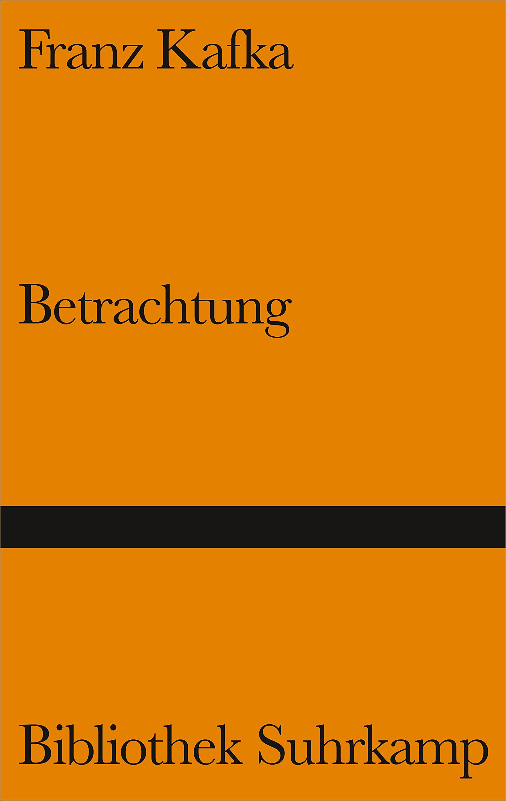 Betrachtung (Bibliothek Suhrkamp) Contemporary literature