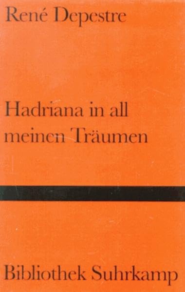 Hadriana in all meinen Träumen: Roman (Bibliothek Suhrkamp) Contemporary literature