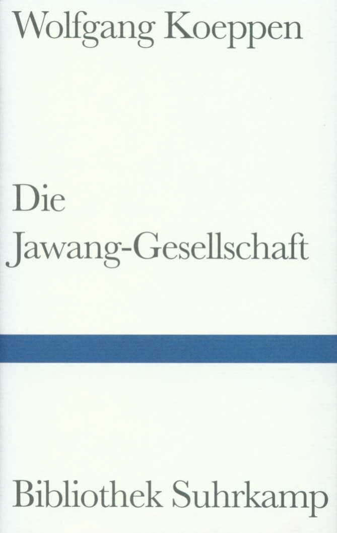 Die Jawang-Gesellschaft: Ein Roman (Bibliothek Suhrkamp) Contemporary literature