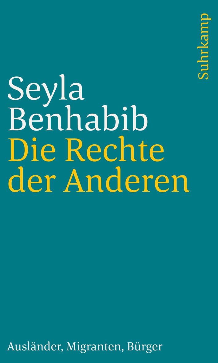 Die Rechte der Anderen: Ausländer, Migranten, Bürger Law