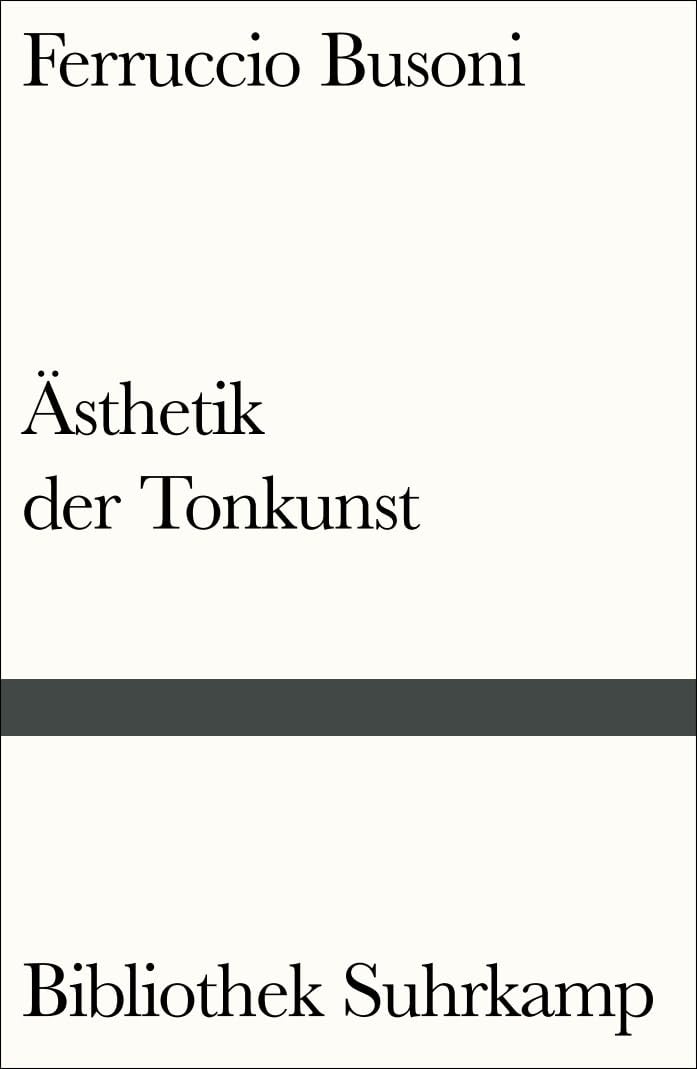 Entwurf einer neuen Ästhetik der Tonkunst Essays & Short Stories