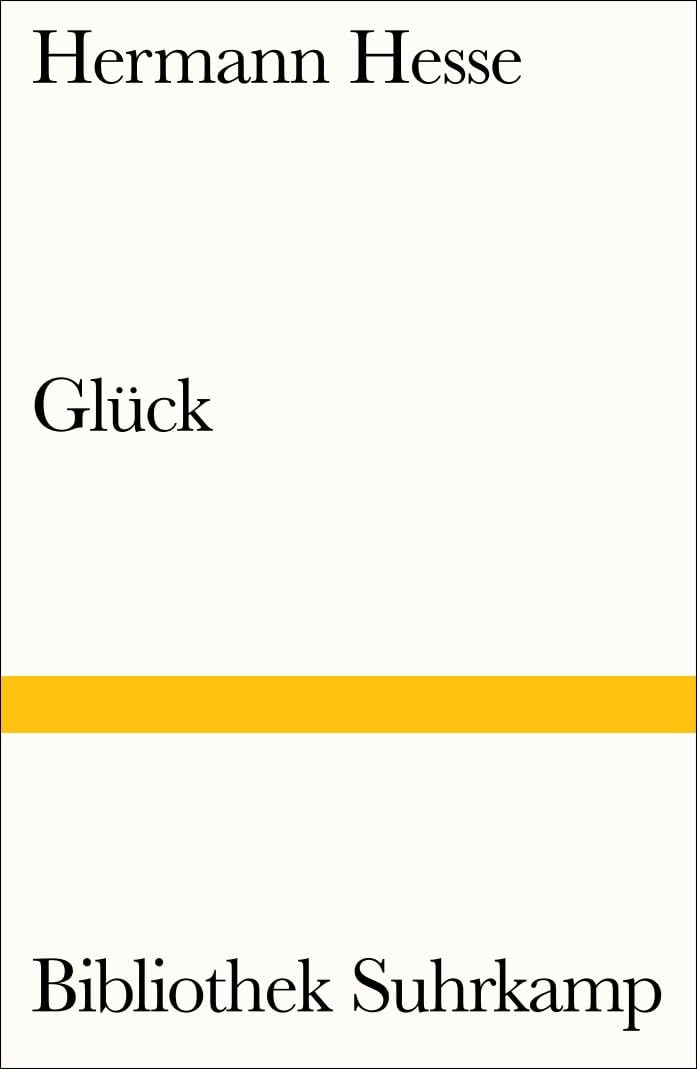 Glück: Späte Prosa. Betrachtungen (Bibliothek Suhrkamp) Contemporary literature