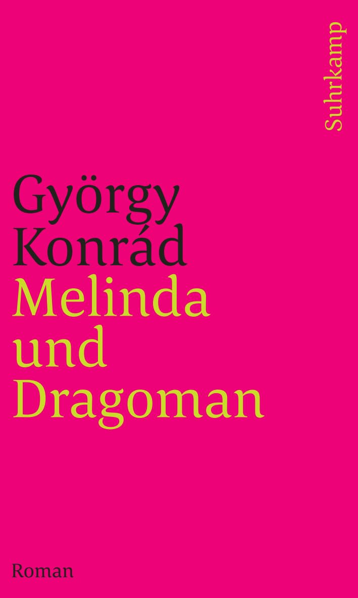 Melinda und Dragoman Contemporary literature