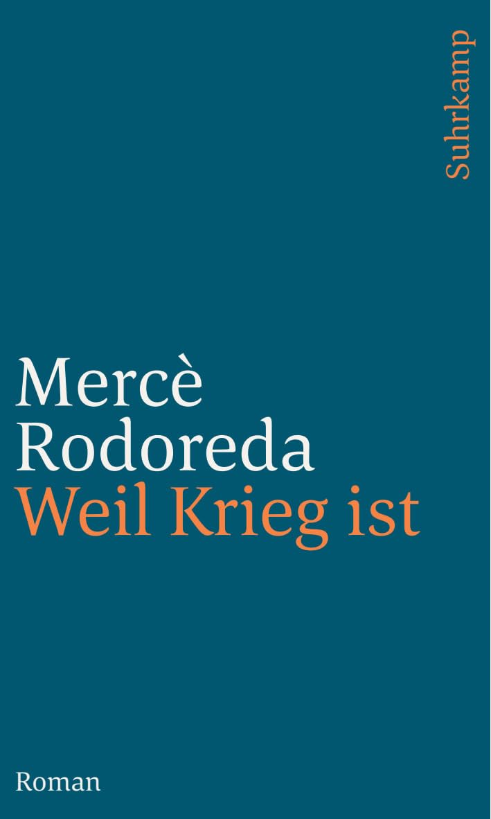 Weil Krieg ist: Roman Contemporary literature