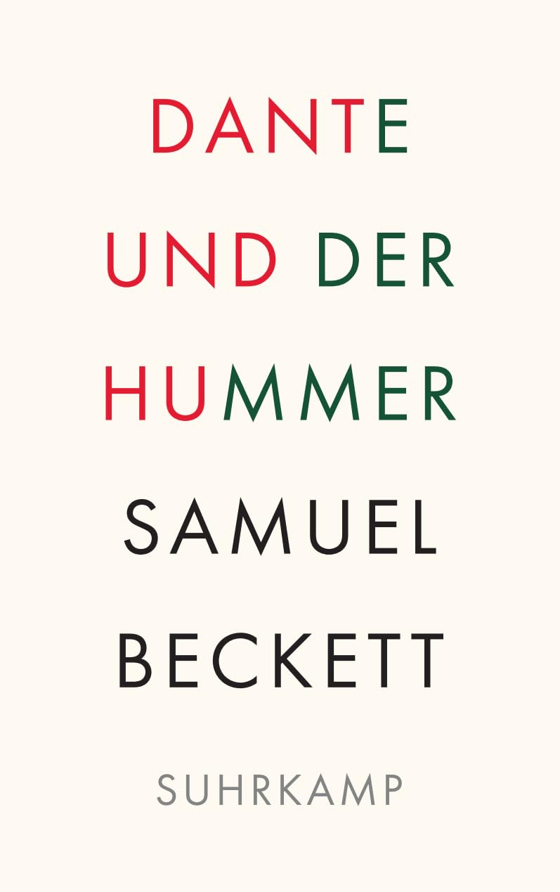 Dante und der Hummer: Gesammelte Prosa Contemporary literature