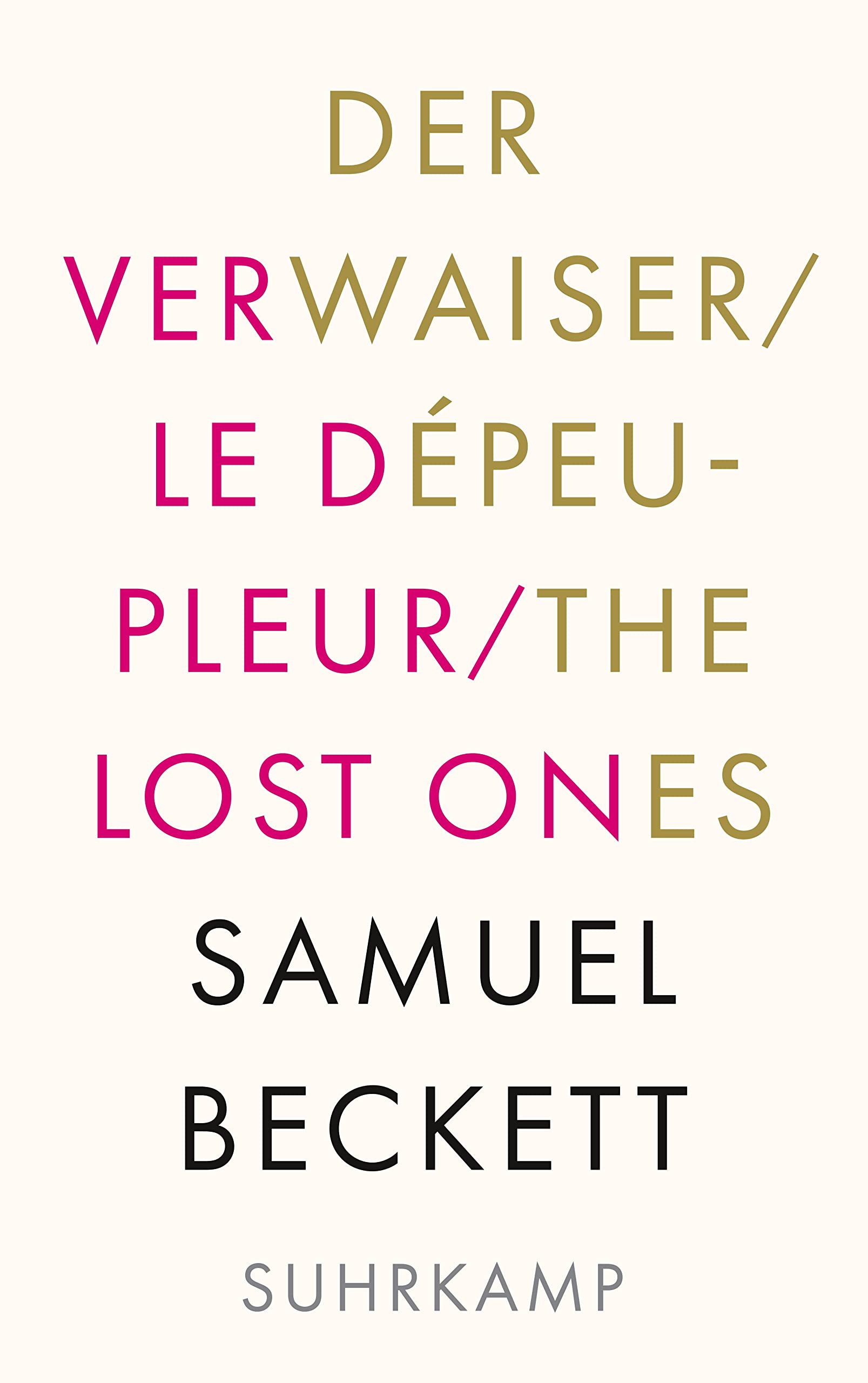 Der Verwaiser. Le dépeupleur. The Lost Ones: Dreisprachige Ausgabe Social Sciences