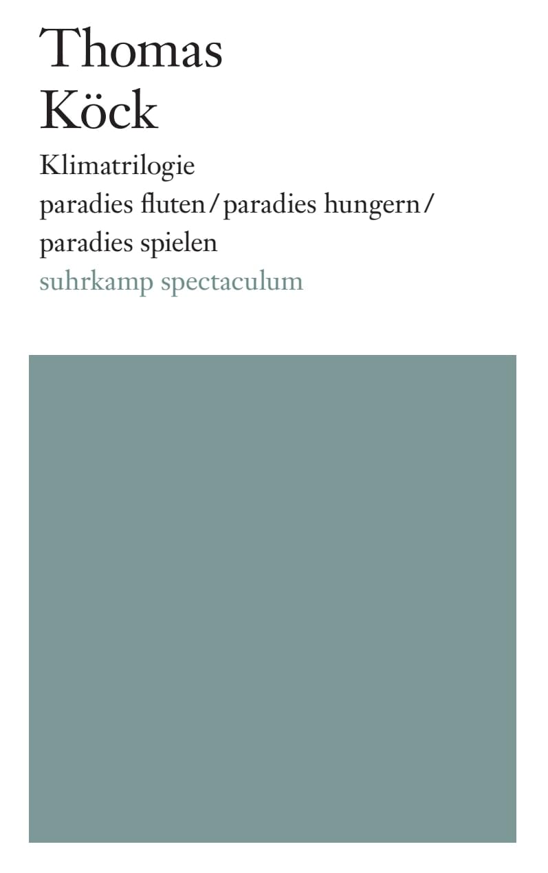 Klimatrilogie: paradies fluten/paradies hungern/paradies spielen Social Sciences