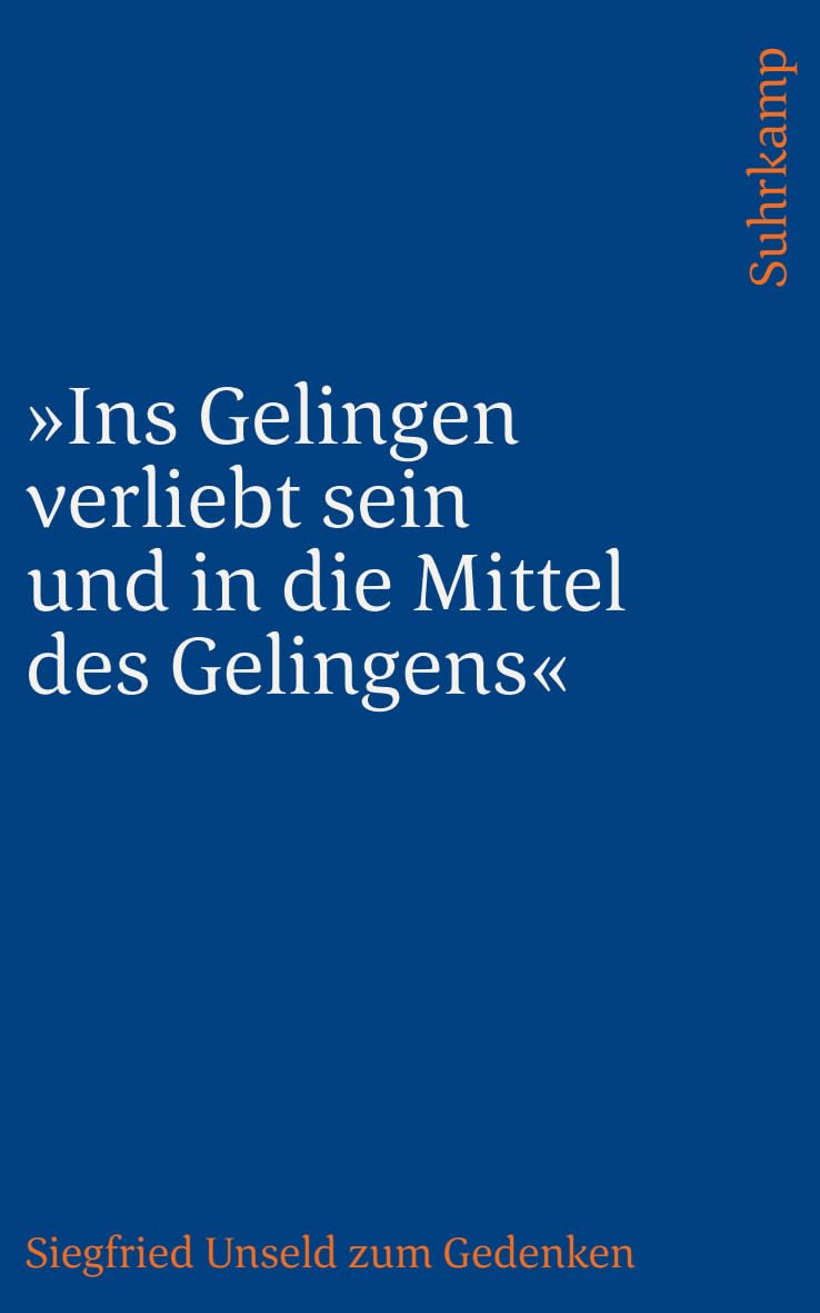 'Ins Gelingen verliebt sein und in die Mittel des Gelingens' Law