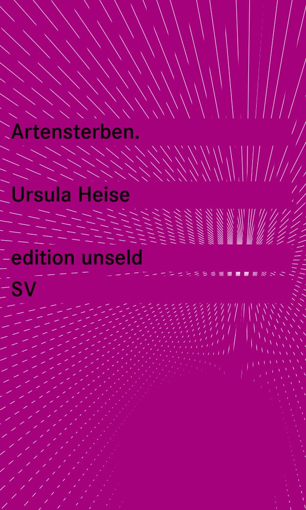 Nach der Natur: Das Artensterben und die moderne Kultur (edition unseld) Mathematics