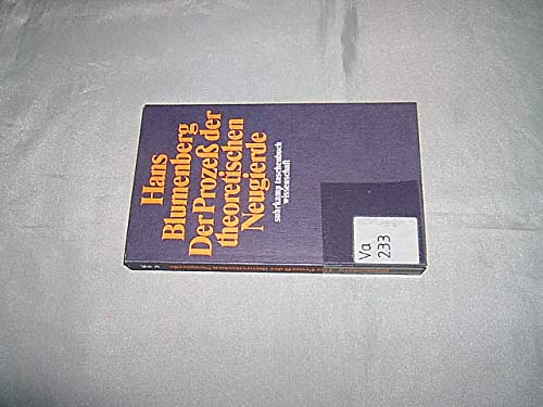 Der Prozess der theoretischen Neugierde (Suhrkamp Taschenbücher Wissenschaft) Philosophy