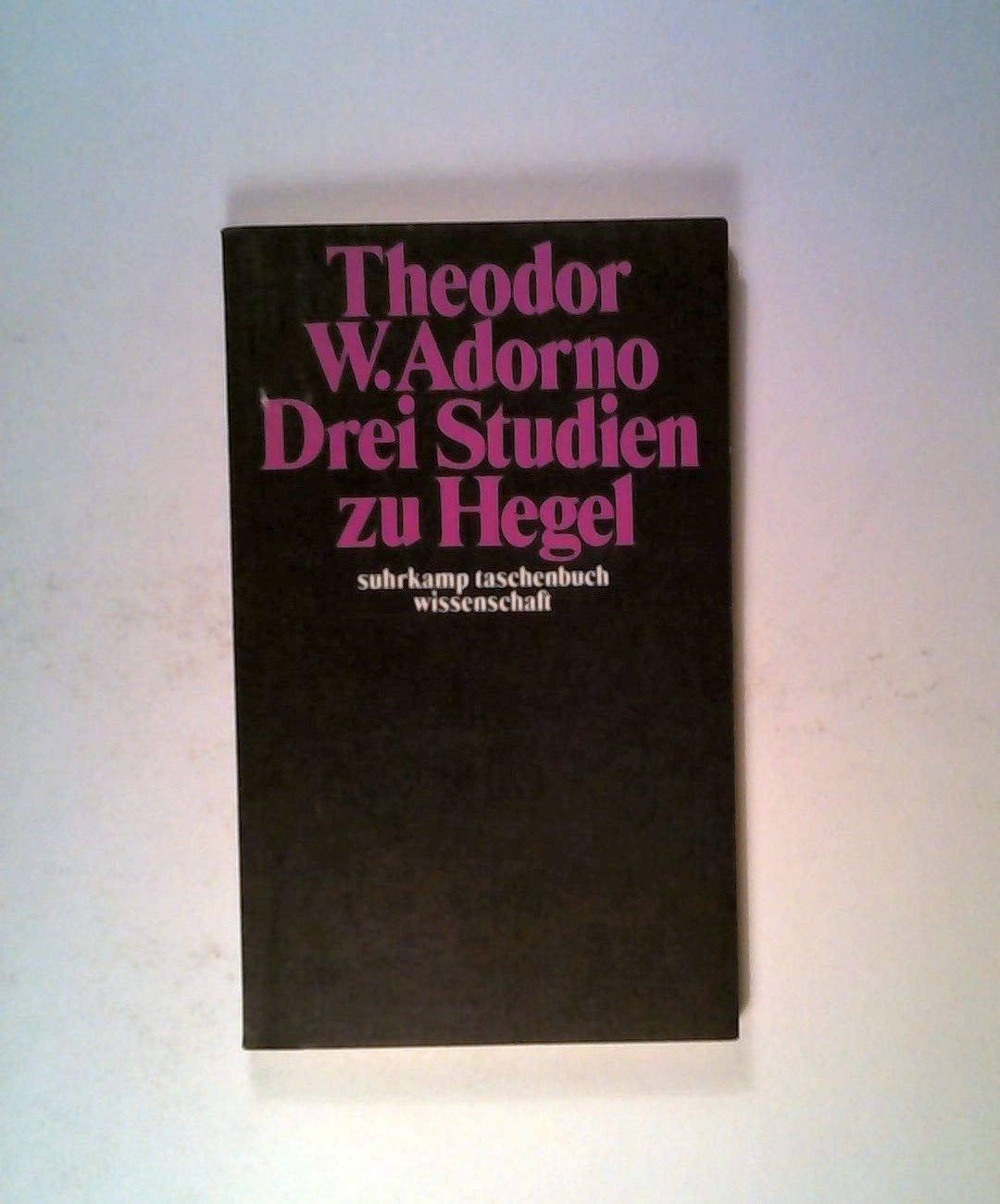 Drei Studien zu Hegel (Suhrkamp Taschenbücher Wissenschaft) Philosophy