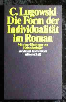 Die Form der Individualität im Roman (suhrkamp taschenbuch wissenschaft) Contemporary literature