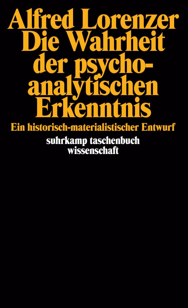 Die Wahrheit der psychoanalytischen Erkenntnis Psychology