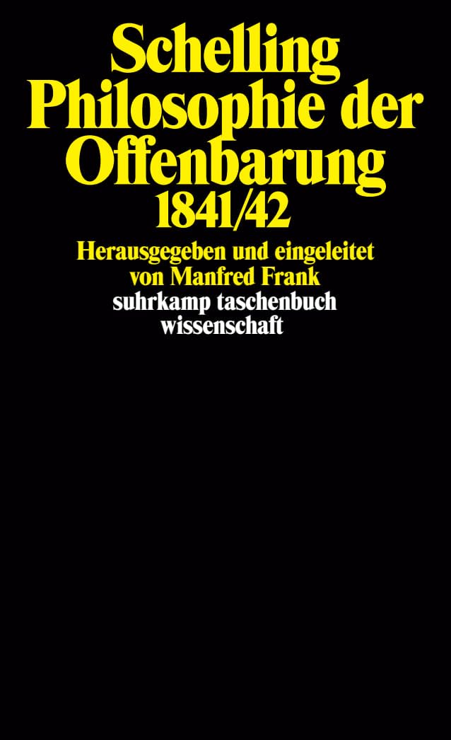 Philosophie der Offenbarung 1841/42 Philosophy