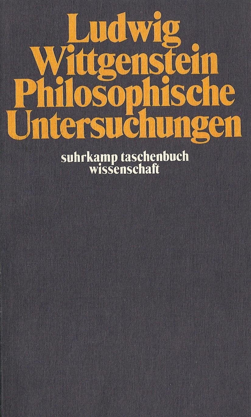 Philosophische Untersuchungen (Suhrkamp Taschenbücher Wissenschaft) Philosophy