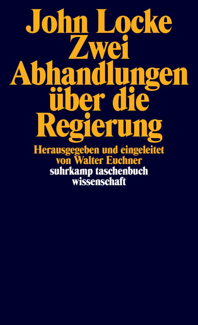 Zwei Abhandlungen über die Regierung Philosophy