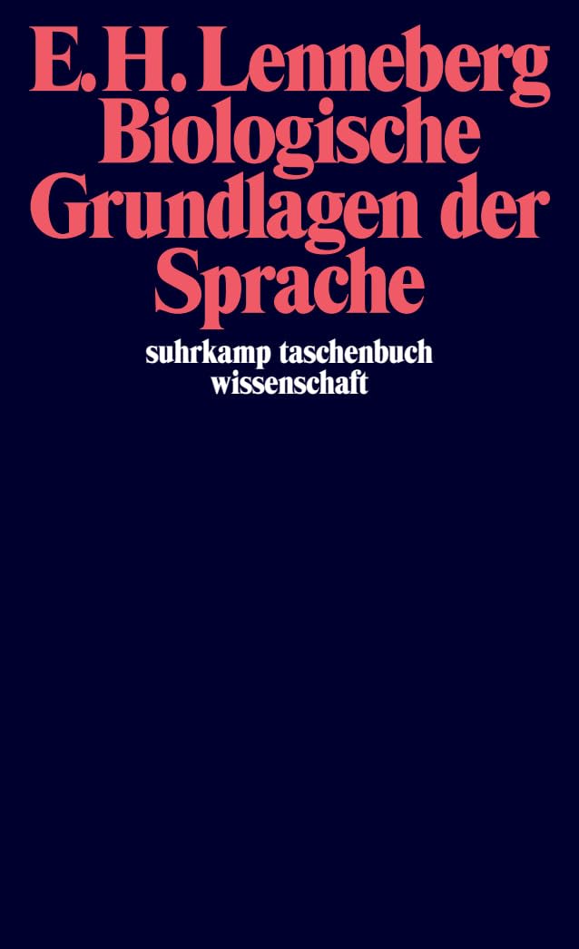 Biologische Grundlagen der Sprache book