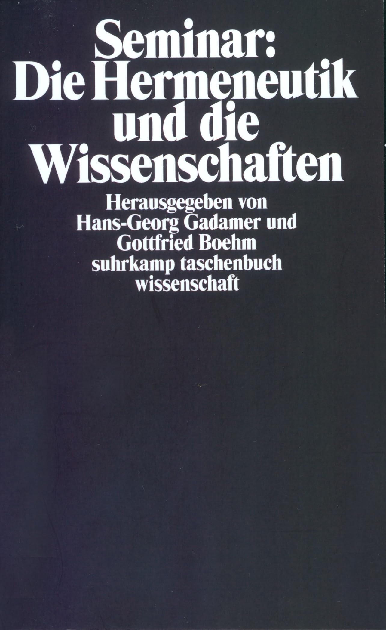 Seminar: Die Hermeneutik und die Wissenschaften Philosophy