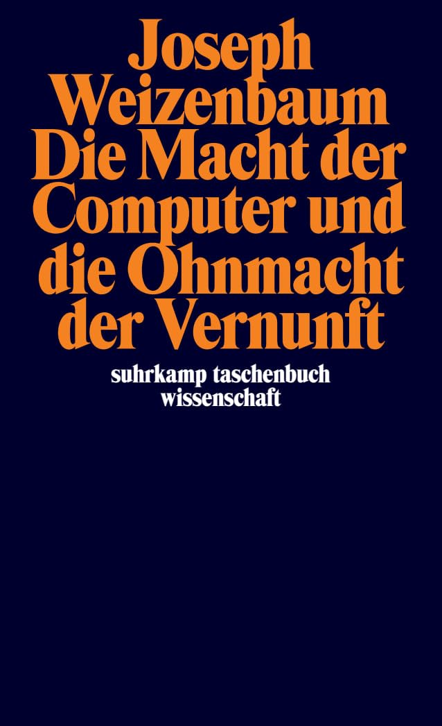 Die Macht der Computer und die Ohnmacht der Vernunft Law
