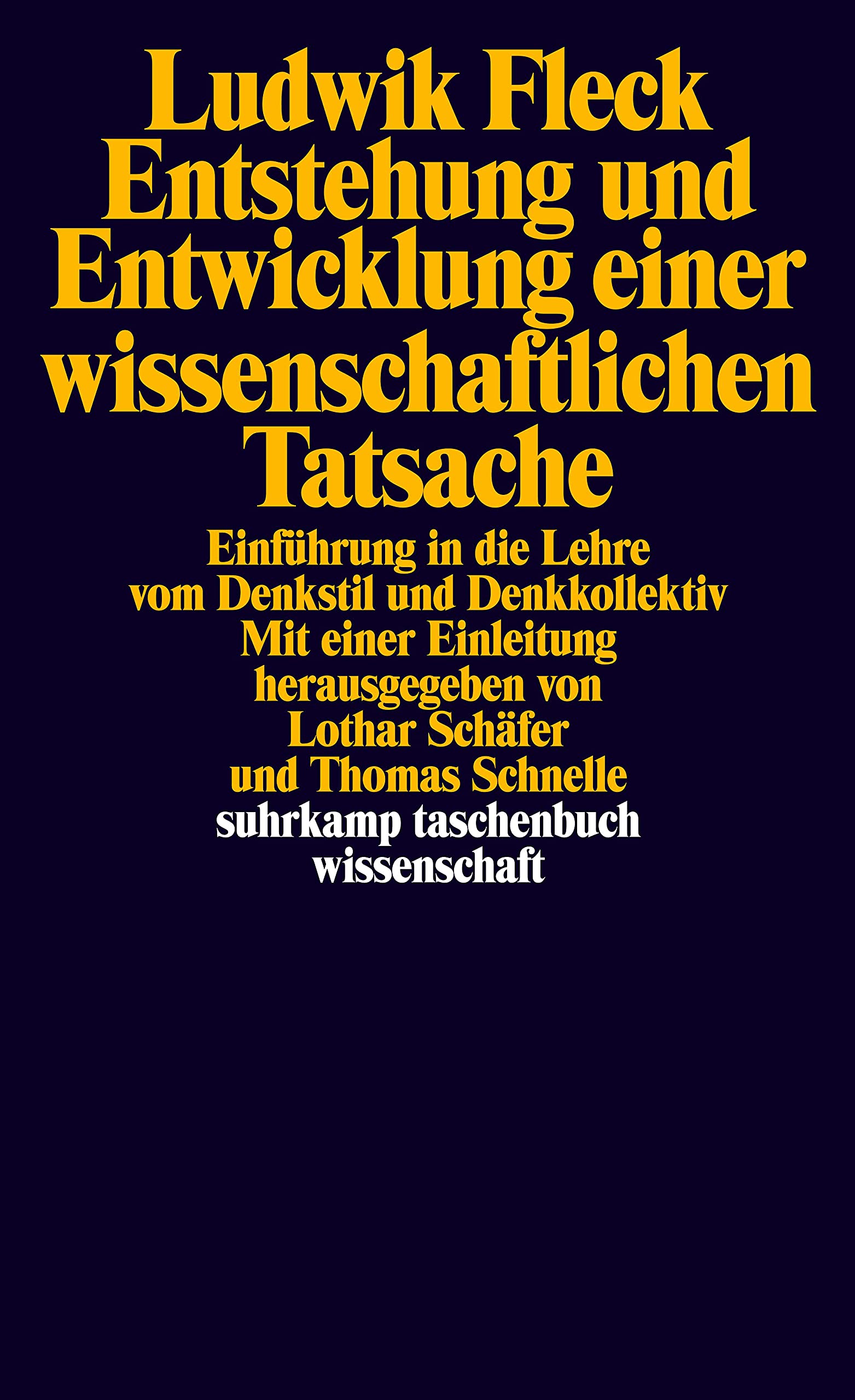 Entstehung und Entwicklung einer wissenschaftlichen Tatsache Philosophy
