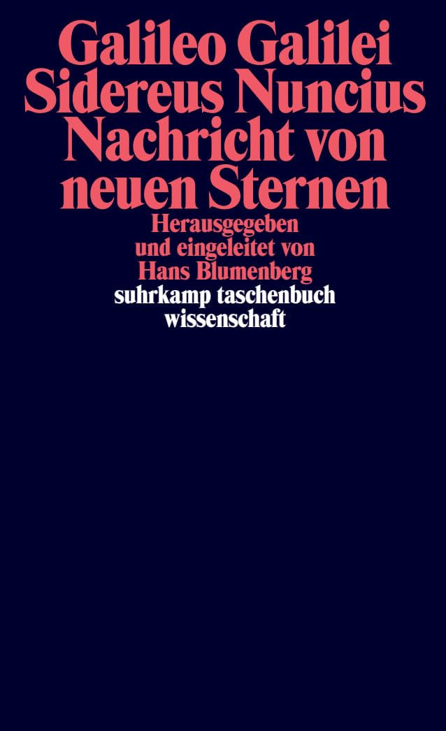 Sidereus Nuncius. Nachricht von neuen Sternen Philosophy