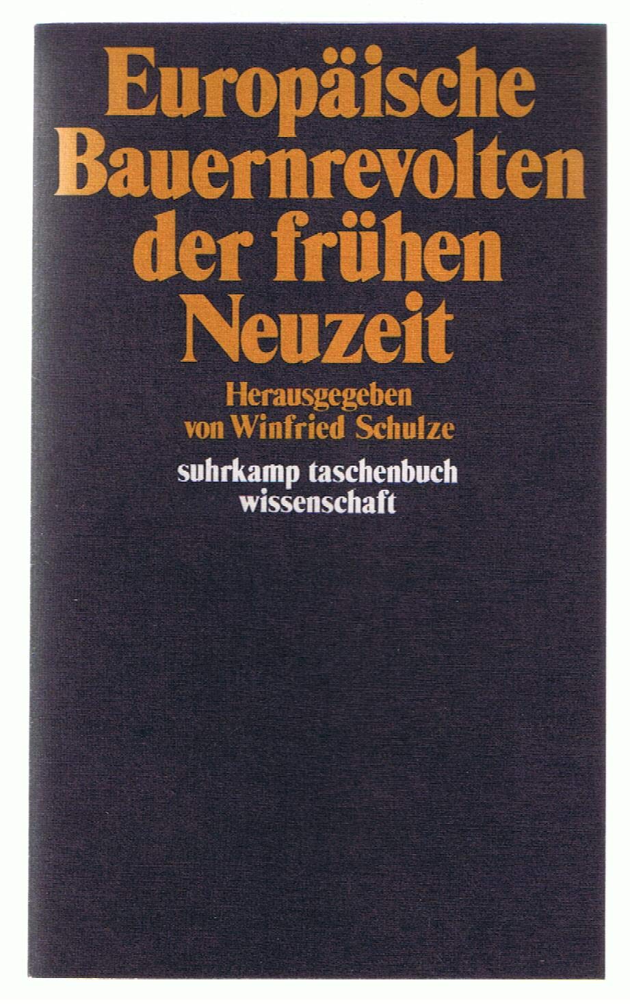 Europäische Bauernrevolten der frühen Neuzeit (suhrkamp taschenbuch wissenschaft) Business, Finance & Career