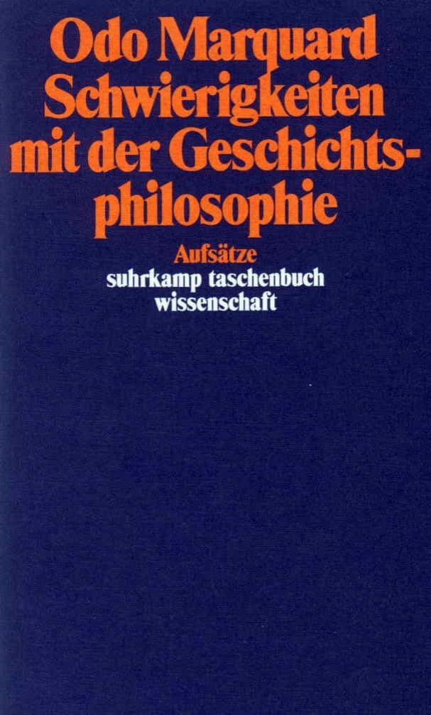 Schwierigkeiten mit der Geschichtsphilosophie Philosophy