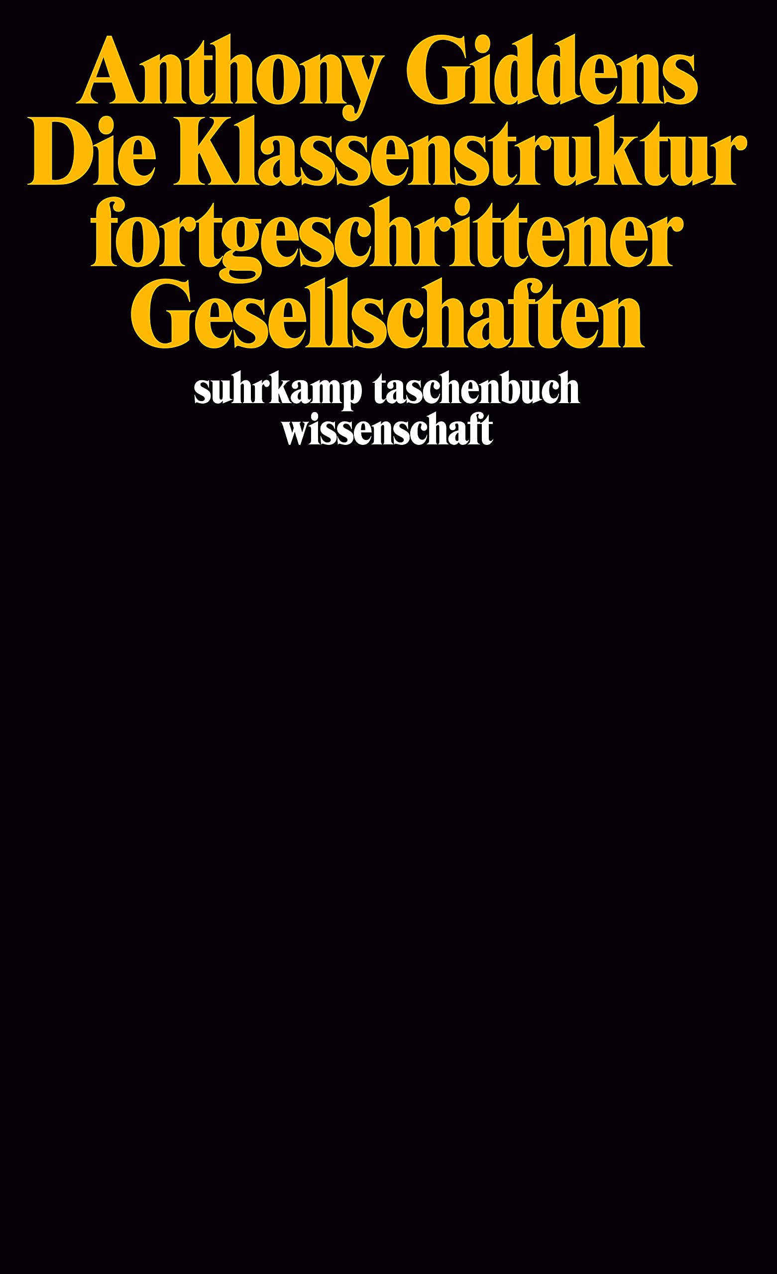 Die Klassenstruktur fortgeschrittener Gesellschaften Law