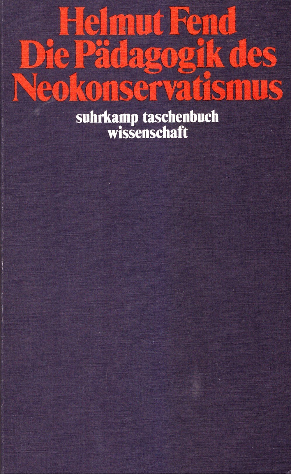 Product Image: Die Pädagogik des Neokonservatismus