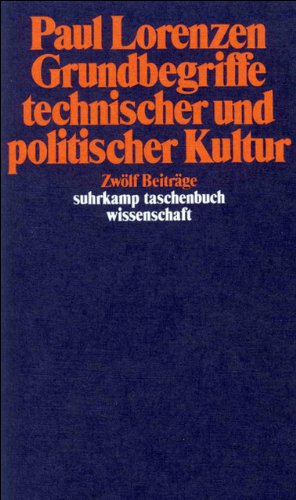 Grundbegriffe technischer und politischer Kultur Philosophy
