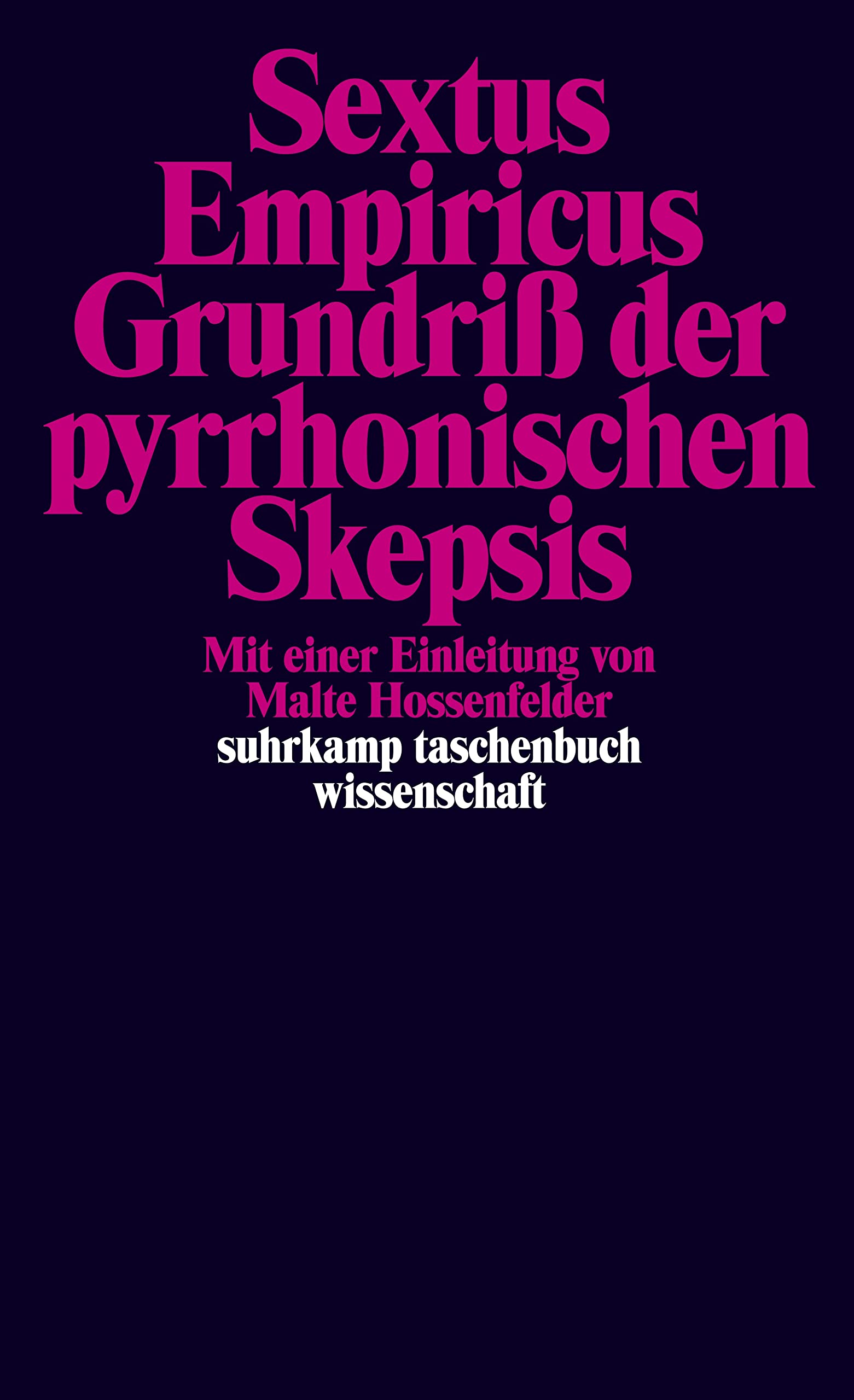 Grundriß der pyrrhonischen Skepsis Philosophy
