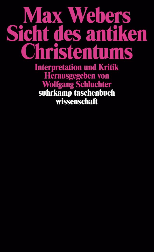 Max Webers Sicht des antiken Christentums Law