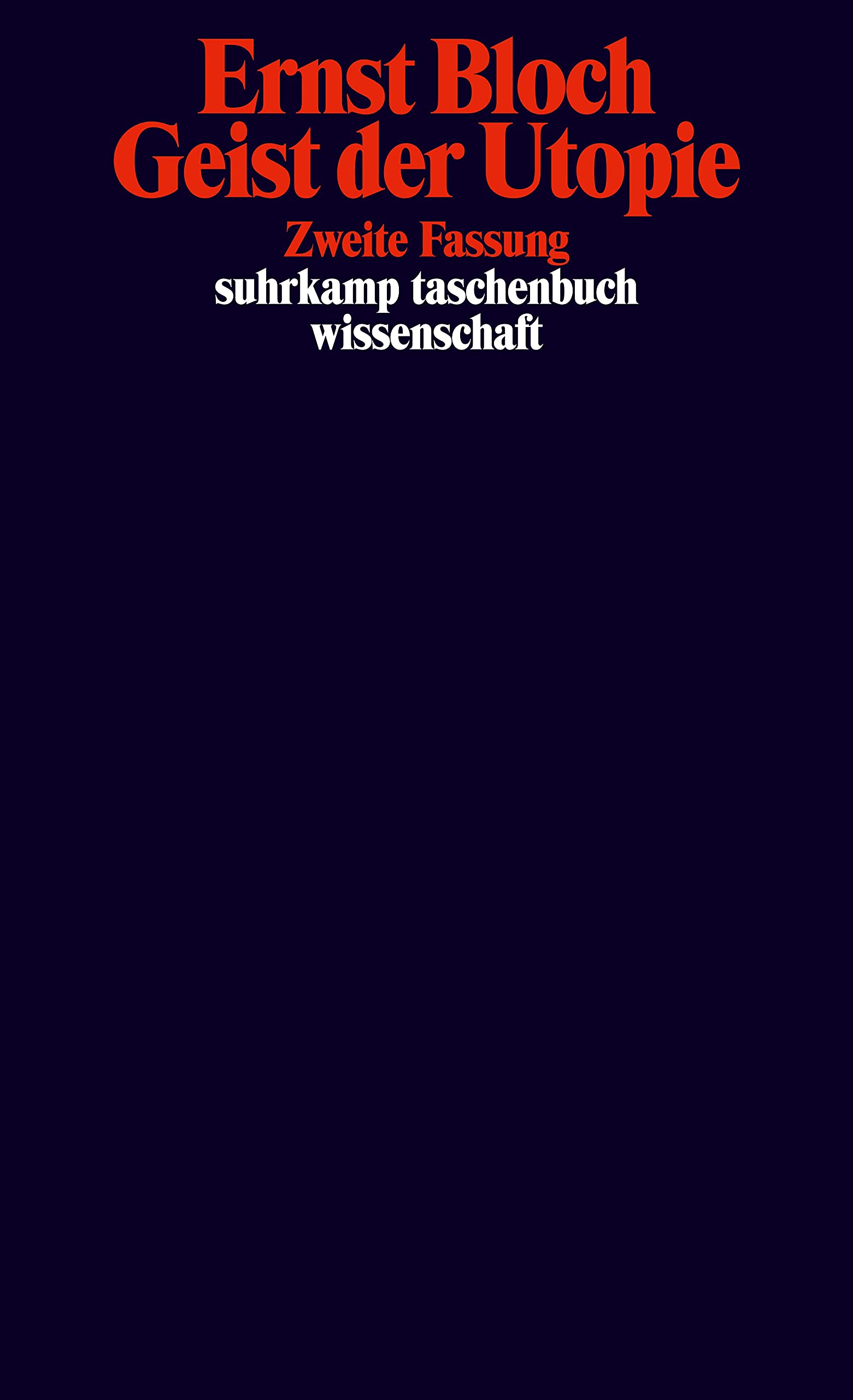Geist der Utopie.  Zweite Fassung Philosophy