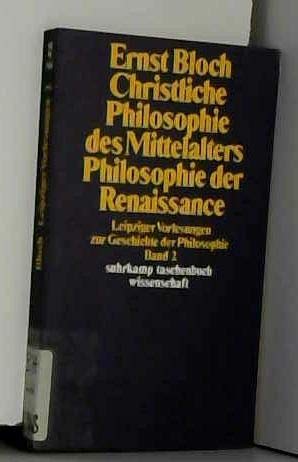Leipziger Vorlesungen zur Geschichte der Philosophie 1950–1956: Band 2: Christliche Philosophie des Mittelalters. Philosophie der Renaissance (suhrkamp taschenbuch wissenschaft) Professional & Reference Books