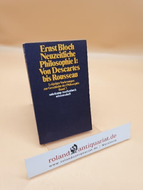 Leipziger Vorlesungen zur Geschichte der Philosophie 1950–1956: Band 3: Neuzeitliche Philosophie I: Von Descartes bis Rousseau (suhrkamp taschenbuch wissenschaft) Science Books
