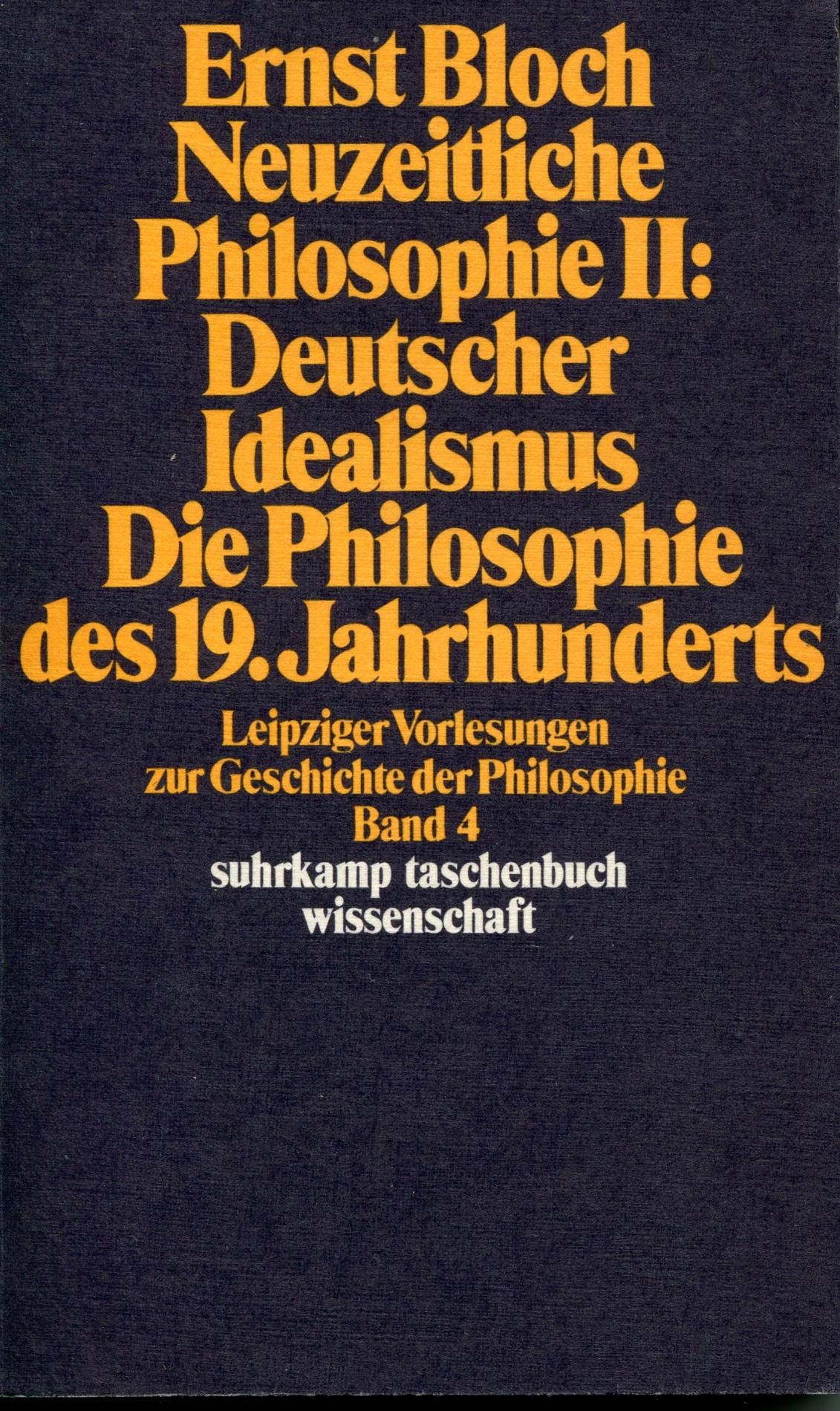 Neuzeitliche Philosophie Leipziger Vorlesungen zur Geschichte der Philosphie, BD 4 Philosophy