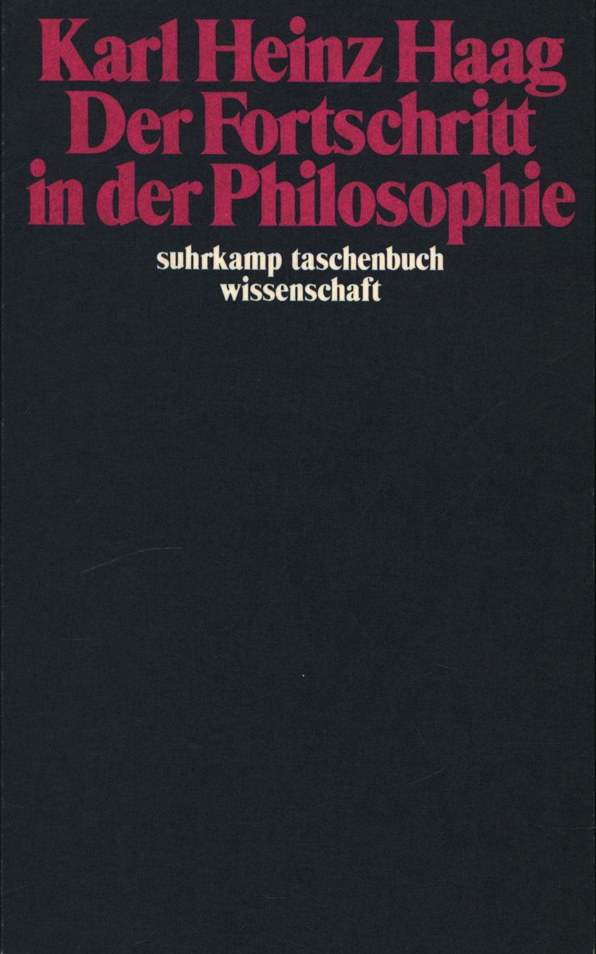 Der Fortschritt in der Philosophie (suhrkamp taschenbuch wissenschaft) Philosophy