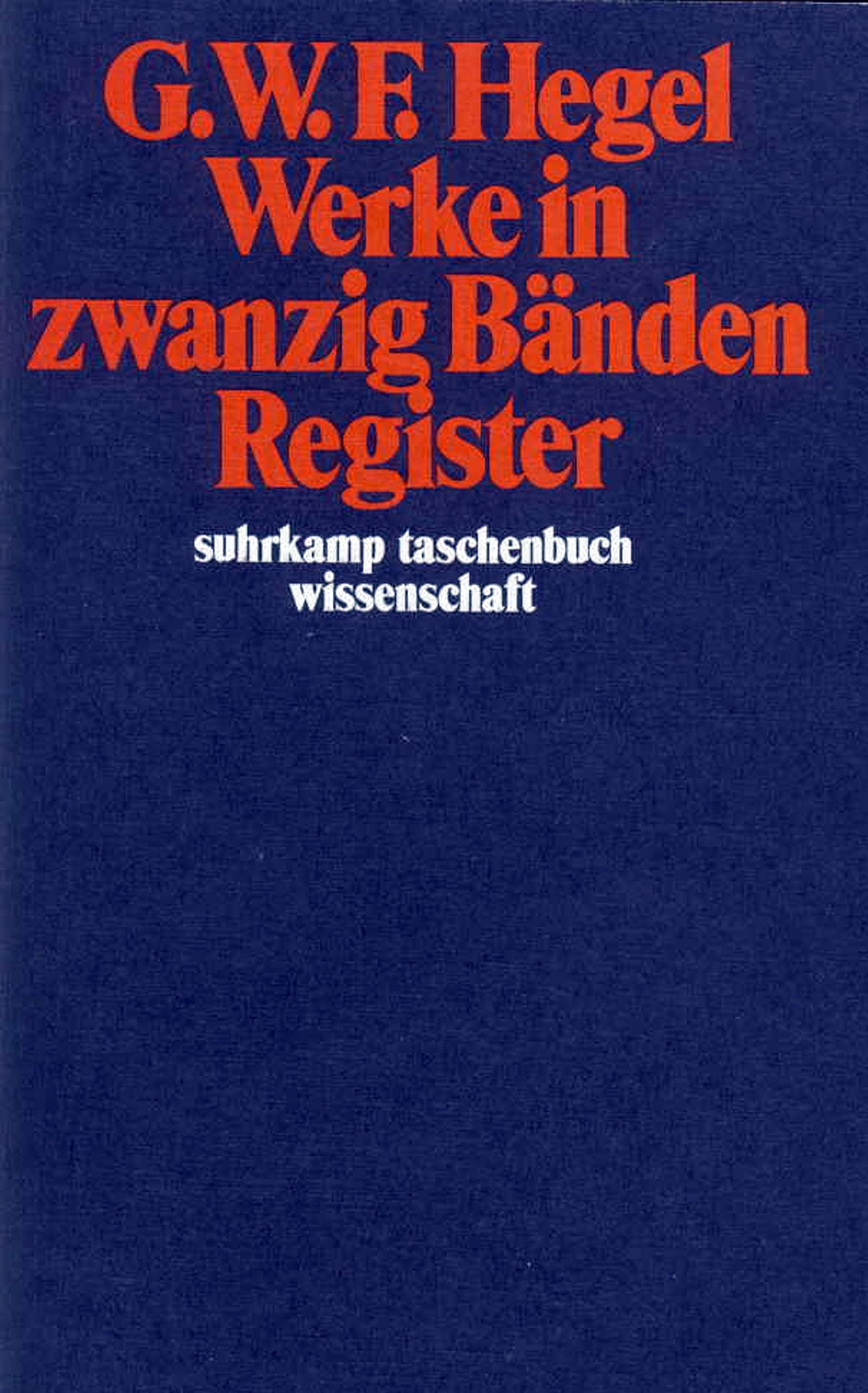 Werke in 20 Bänden mit Registerband: Register (suhrkamp taschenbuch wissenschaft) Philosophy