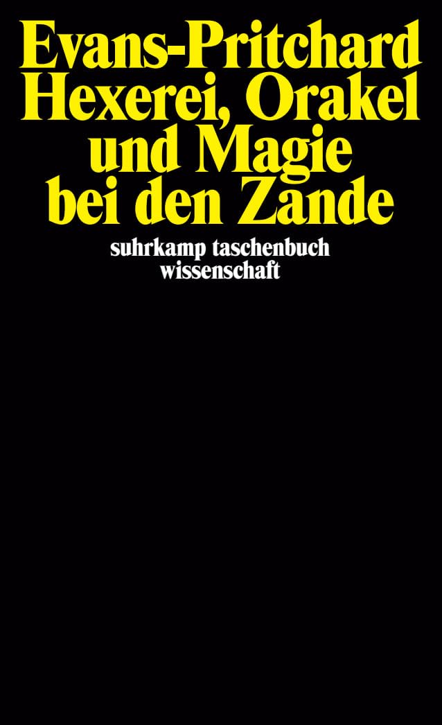 Hexerei, Orakel und Magie bei den Zande: Gek. u. eingel. v. Eva Gillies (suhrkamp taschenbuch wissenschaft) Law