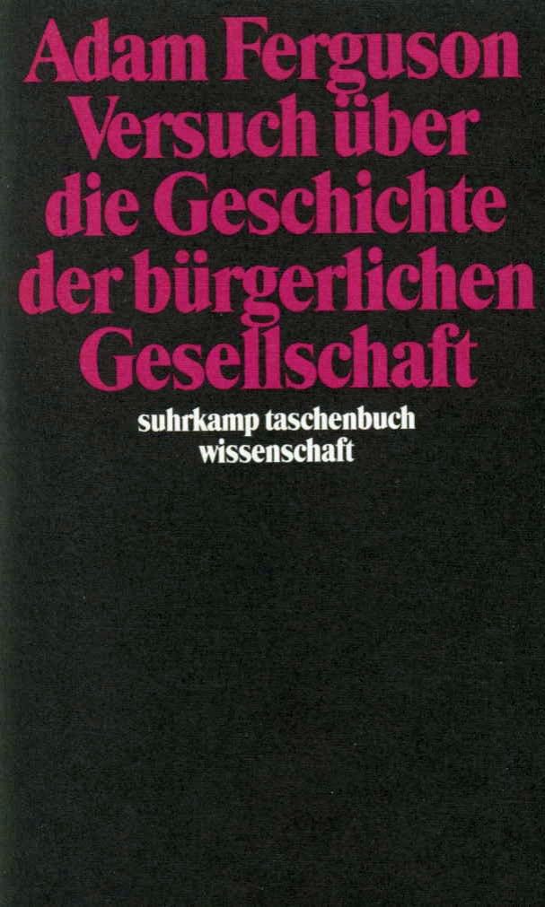 Versuch über die Geschichte der bürgerlichen Gesellschaft Politics & History