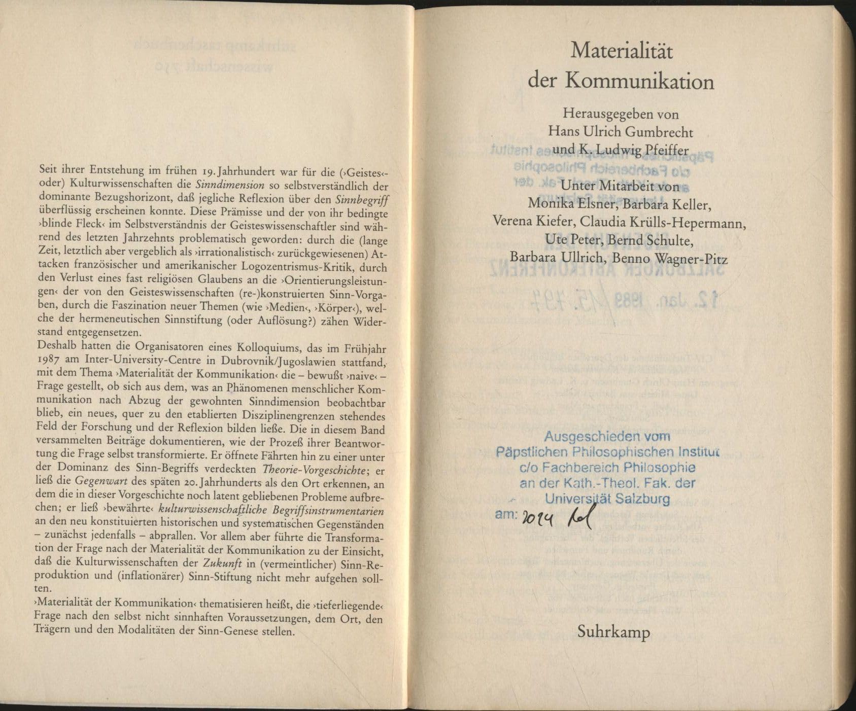 Materialität der Kommunikation: Herausgegeben von Hans Ulrich Gumbrecht und K. Ludwig Pfeiffer. Unter Mitarbeit von Monika Elsner, Barbara Keller, ... (suhrkamp taschenbuch wissenschaft) Media & Communication